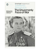 Unwomanly Face of War by Svetlana Alexievich