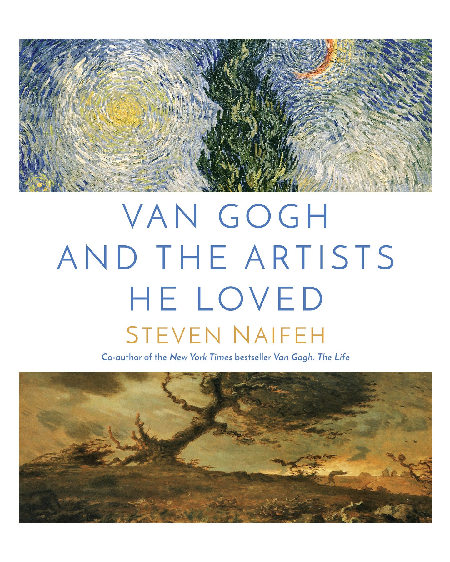 Van Gogh and the Artists He Lo by Steven Naifeh