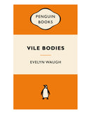 Vile Bodies by Evelyn Waugh