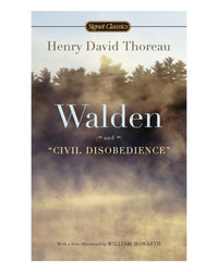 Walden and Civil Disobedience by Henry David Thoreau