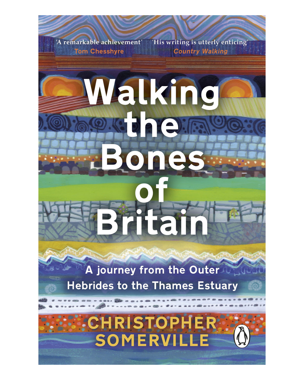 Walking the Bones of Britain by Christopher Somerville