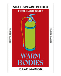 Warm Bodies by Isaac Marion