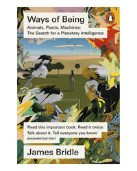 Ways of Being by James Bridle