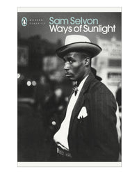 Ways of Sunlight by Sam Selvon