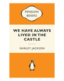 We Have Always Lived in the Castle by Shirley Jackson