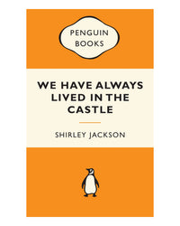 We Have Always Lived in the Castle by Shirley Jackson