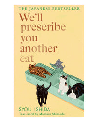 We'll Prescribe You Another Cat HB by Syou Ishida