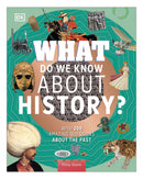 What Do We Know About History? by Philip Steele