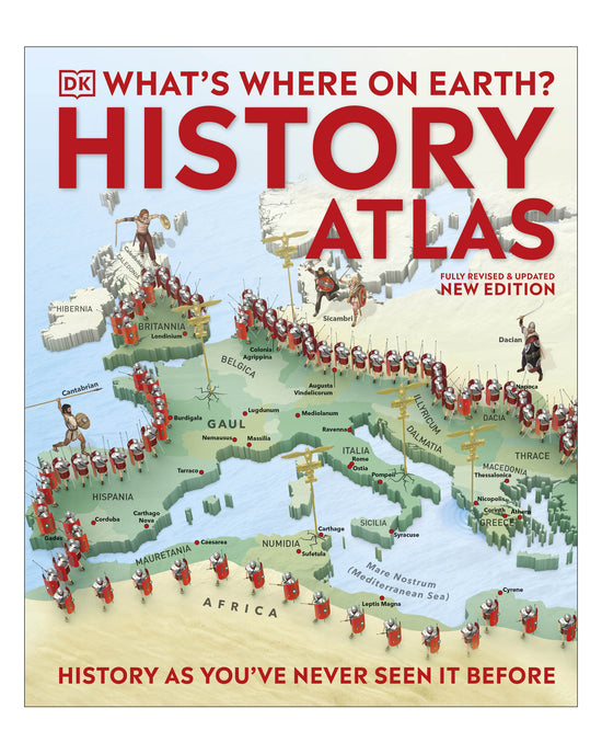 Whats Where on Earth? History DK
