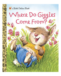 Where Do Giggles Come From? by Diane E. Muldrow
