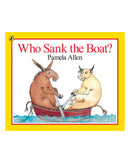 Who Sank the Boat? by Pamela Allen