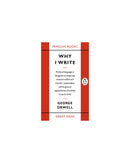 Why I Write by George Orwell