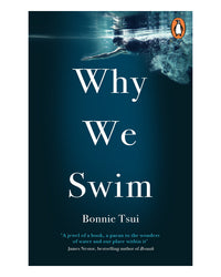 Why We Swim by Bonnie Tsui