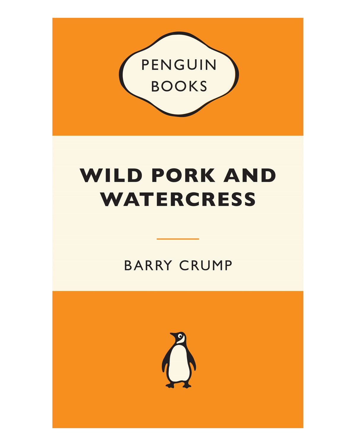 Wild Pork and Watercress by Barry Crump