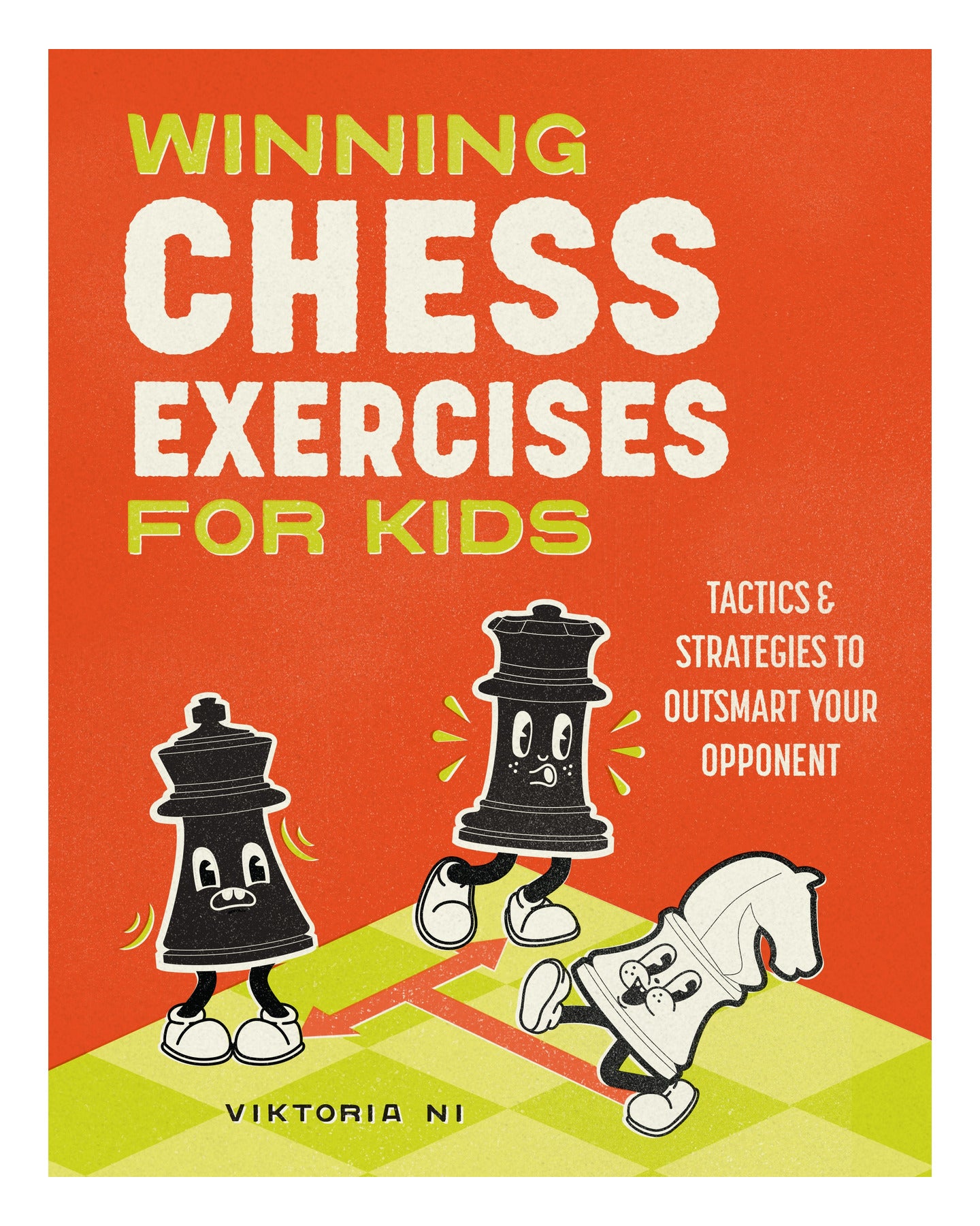 Winning Chess Exercises for Kids: Viktoria Ni by Pia Imperial