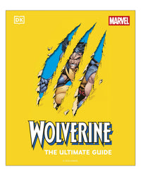 Wolverine: The Ultimate Guide by DK