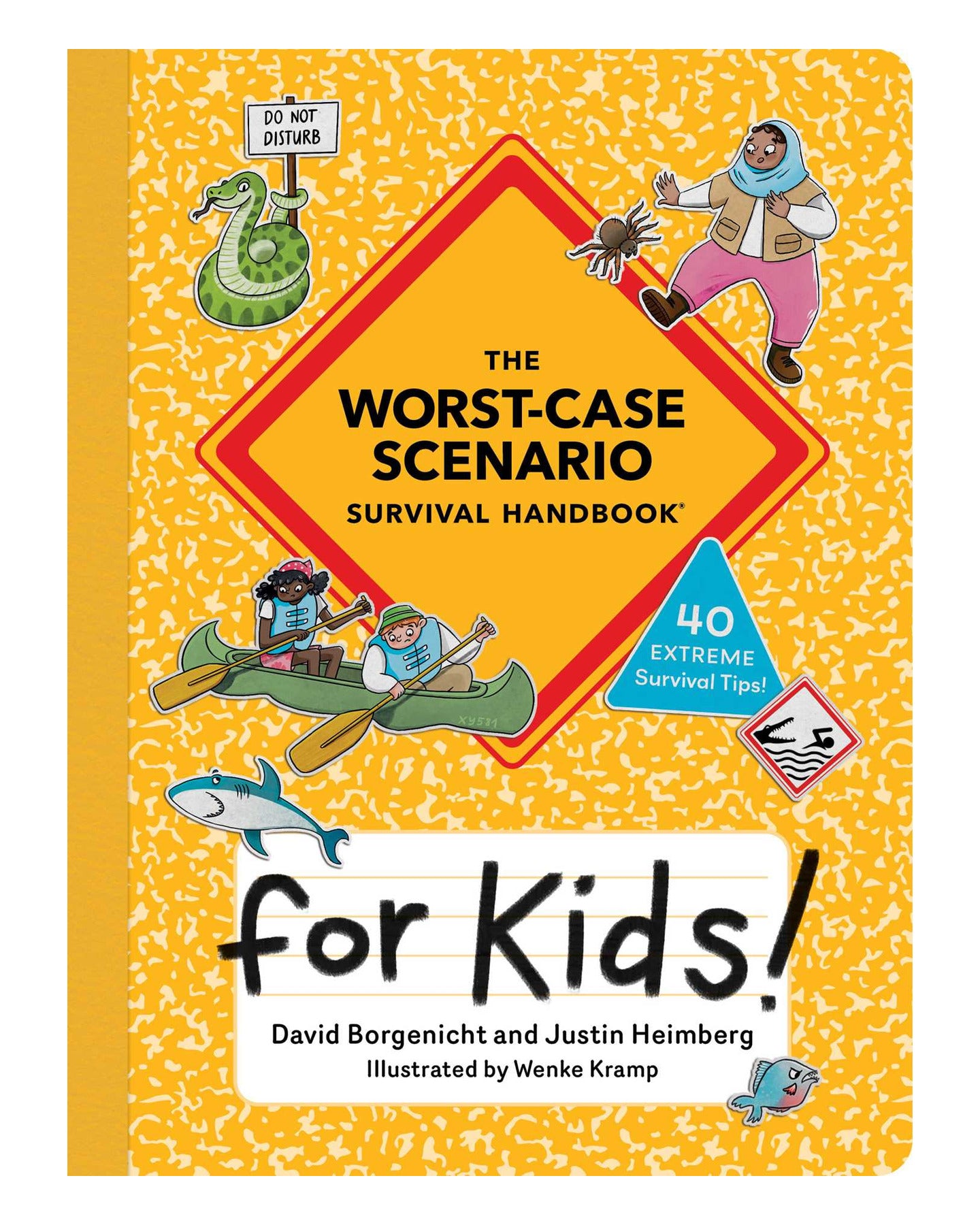 Worst Case Scenario for Kids by David Borgenicht