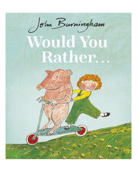 Would You Rather? by John Burningham