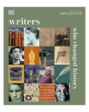 Writers Who Changed History by DK
