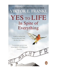 Yes to Life in Spite of Everyt by Viktor E Frankl