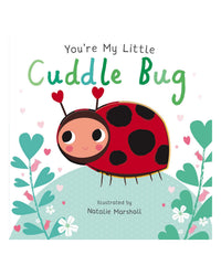 You're My Little Cuddle Bug BB by Nicola Edwards