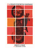 Zen and the Art of Motorcycle Maintenance by Robert Pirsig