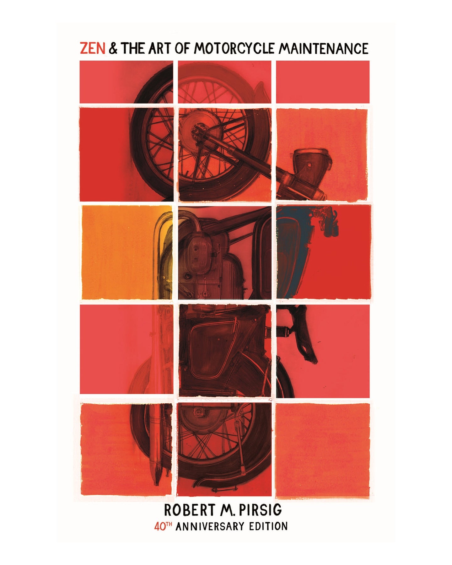 Zen and the Art of Motorcycle Maintenance by Robert Pirsig