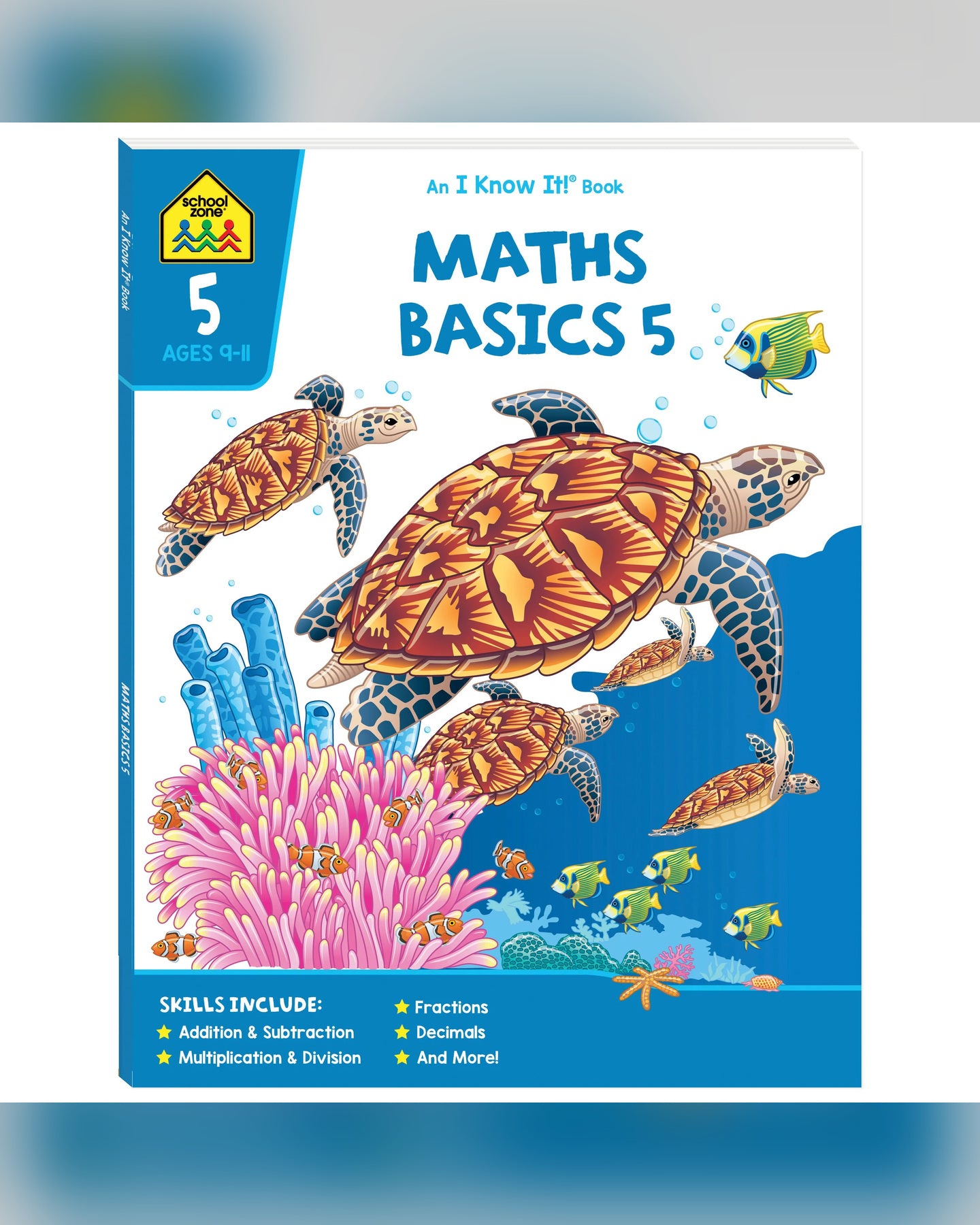School Zone Maths Basics 5 I Know It! Workbook