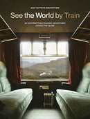 see-the-world-by-train