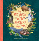 The Big Book of Kiwi Nursery Rhymes – Kimberly Andrews