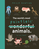 The World's Most Pointless Animals Hardcover Book