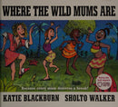 where-the-wild-mums-are
